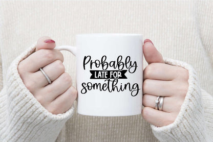 Sarcastic Mugs - Black Writing
