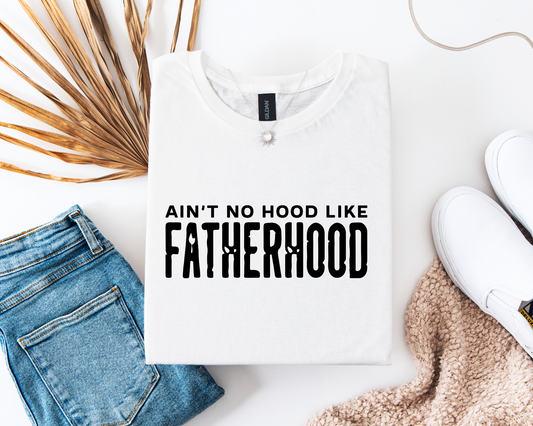 Ain't No Hood Like Fatherhood