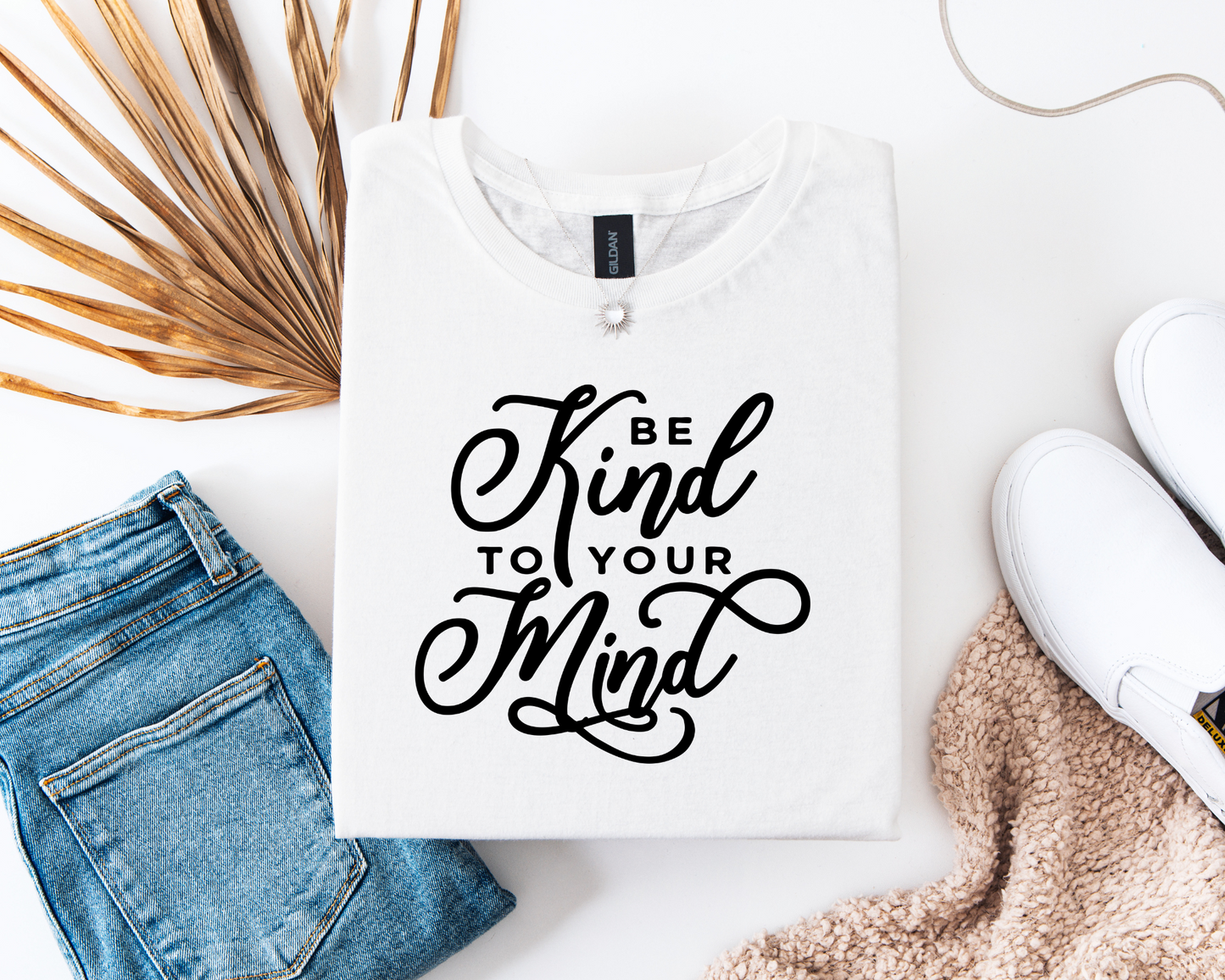 Be Kind To Your Mind