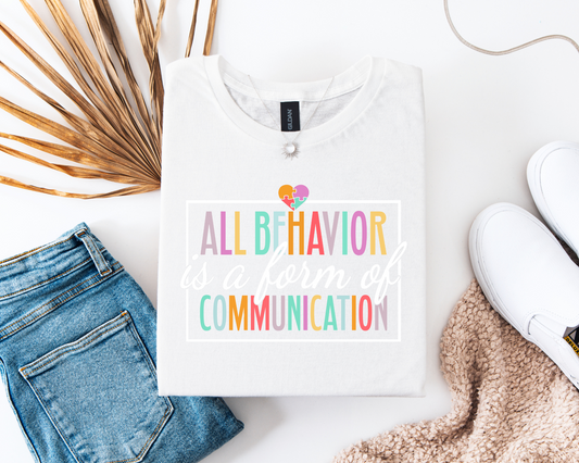All Behaviour Is A Form Of Communication