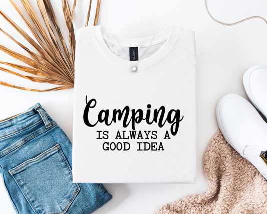 Camping Is Always A Good Idea