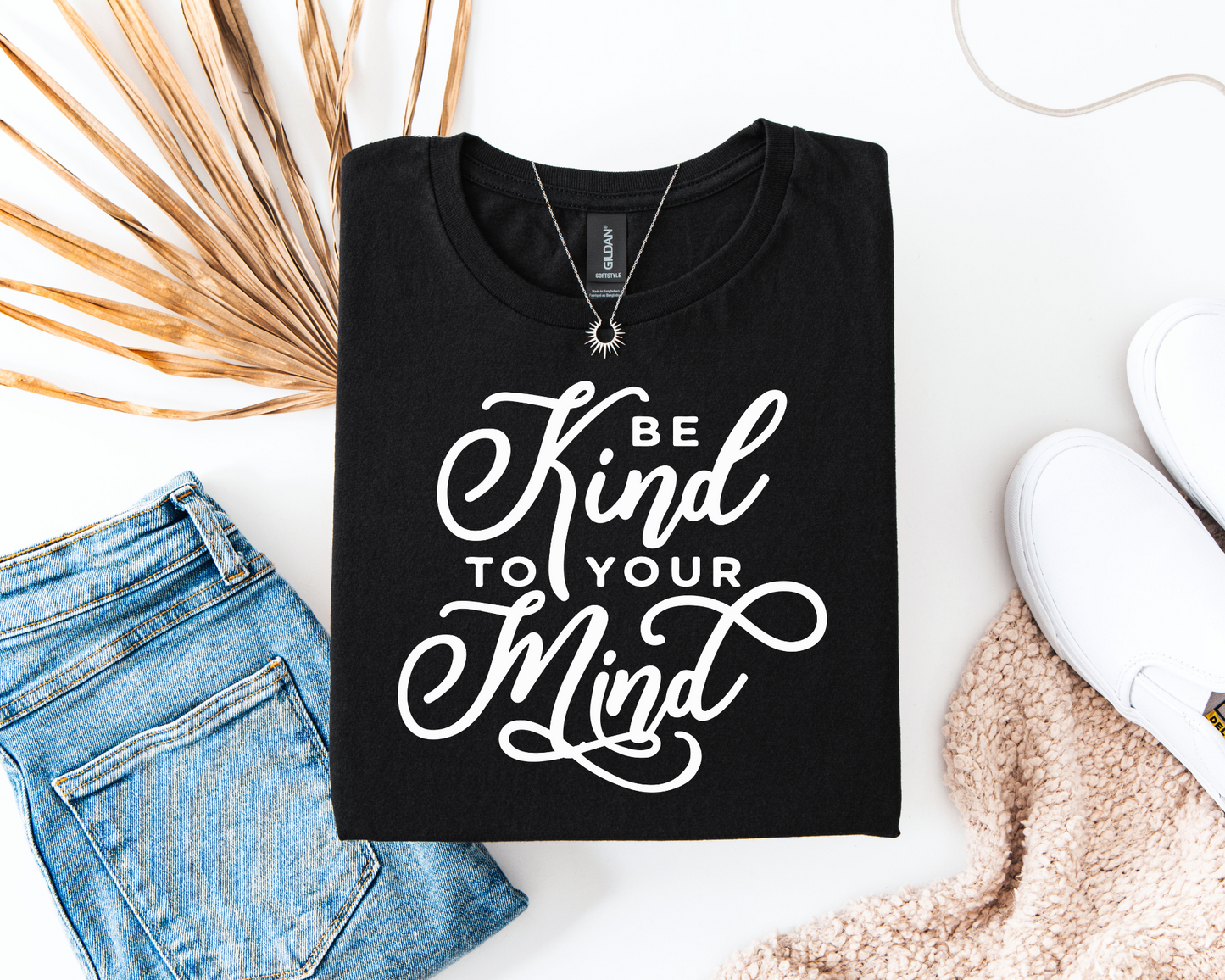 Be Kind To Your Mind