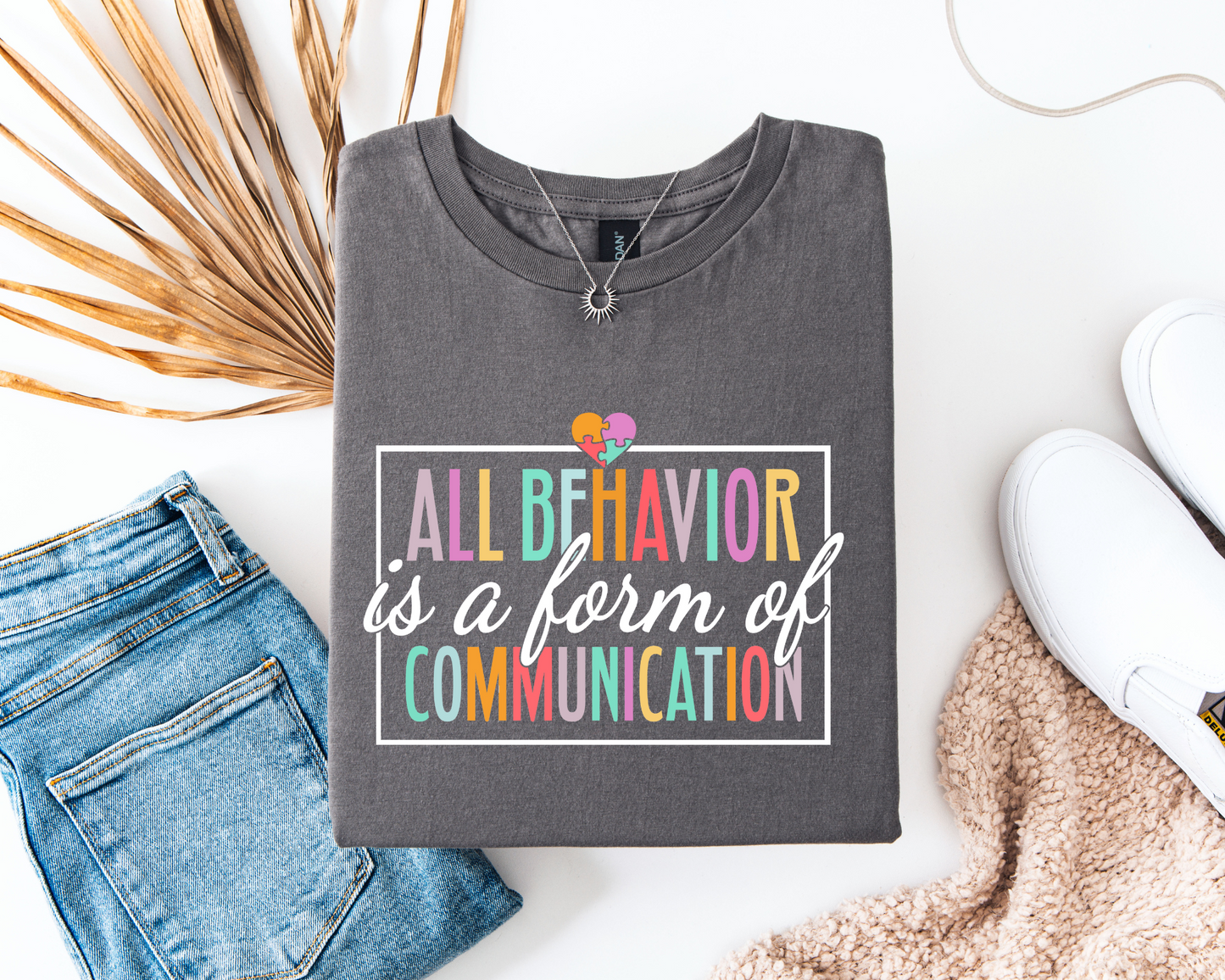 All Behaviour Is A Form Of Communication