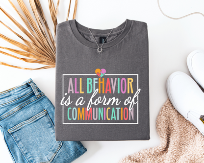 All Behaviour Is A Form Of Communication