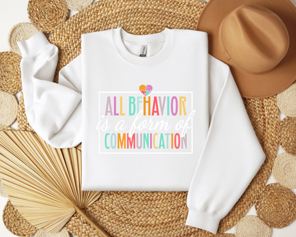 All Behaviour Is A Form Of Communication