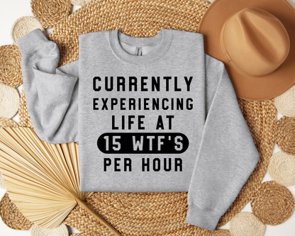 15 WTF's Per Hour