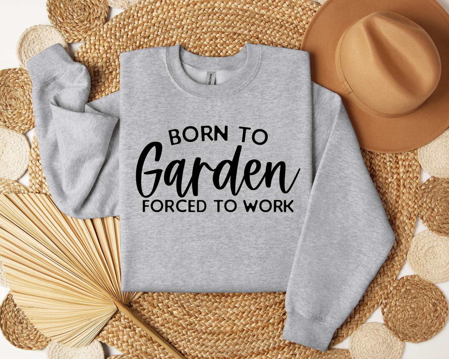 Born To Garden Forced To Work