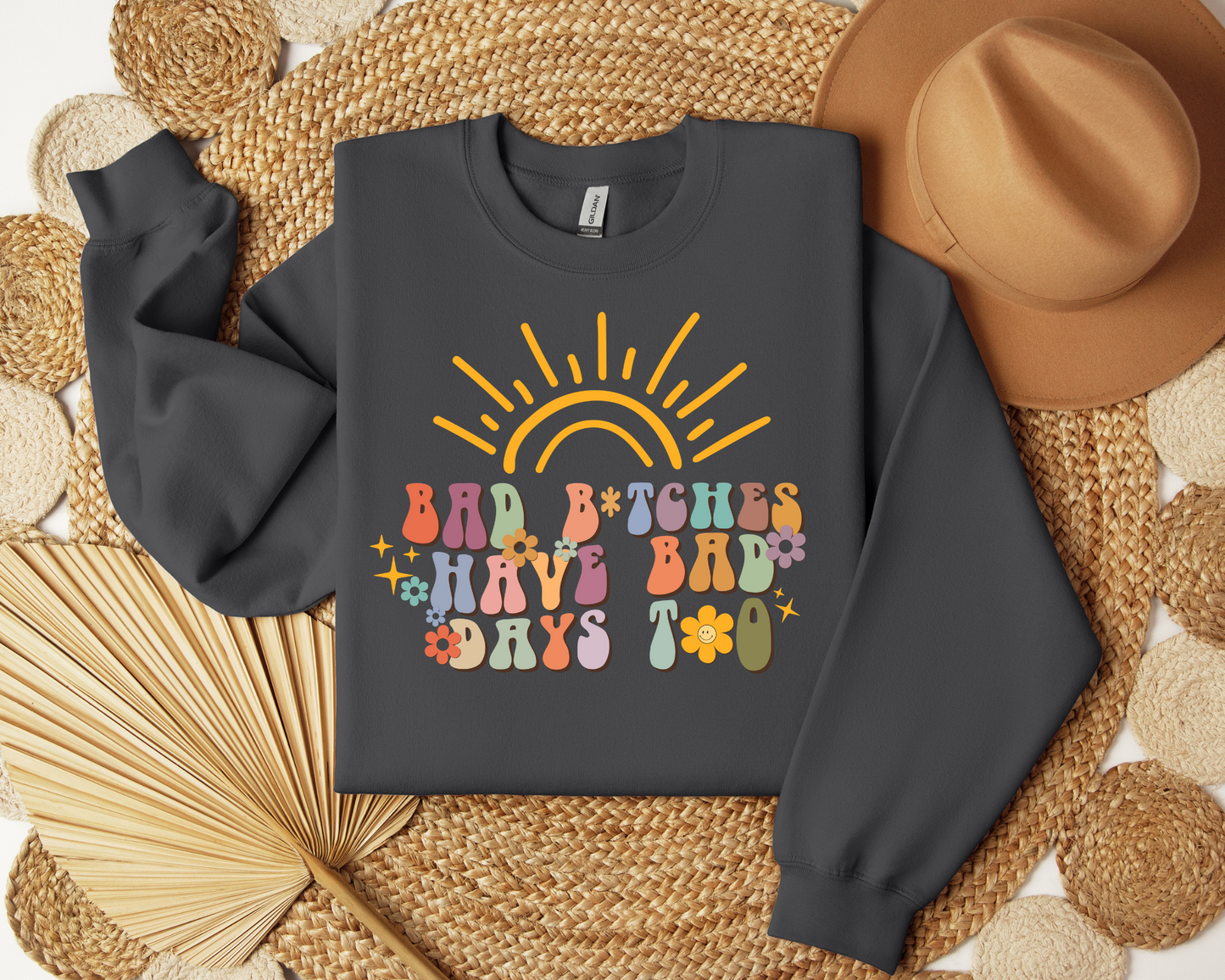 Bad Bitches Have Bad Days Too