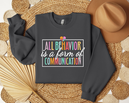 All Behaviour Is A Form Of Communication