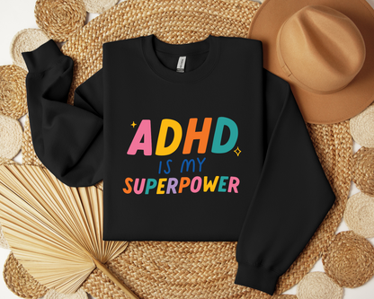 ADHD Is My Super Power
